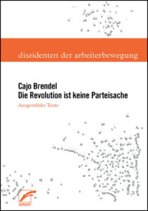 Cover: Der Rätekommunist Cajo Brendel