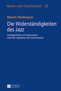 Cover: Jazz. Sozialgeschichte und Improvisation