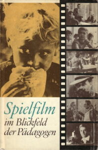 Cover: Kino in der Schule / Schule im Kino
