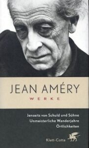 Cover: »Die Welt nicht mehr verstehen« – Jean Améry