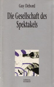 Cover: Die Gesellschaft des Spektakels