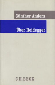 Cover: »Die Zeit der Distinktionen ist vorbei« – Günther Anders vs. Martin Heidegger
