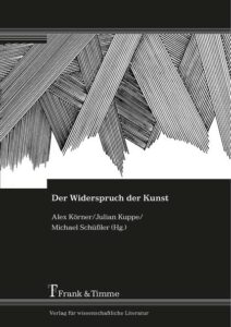 Cover: Der Widerspruch der Kunst