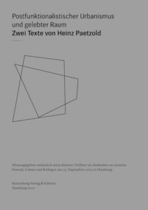 Cover: Postfunktionalistischer Urbanismus und gelebter Raum