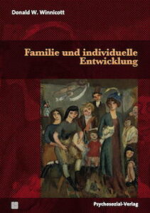Cover: Familie und individuelle Entwicklung