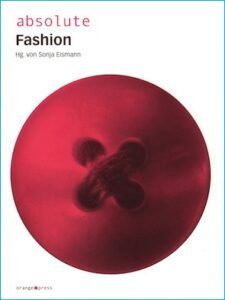 Cover: Die Moderne als ewige Gegenwart – Fashion!