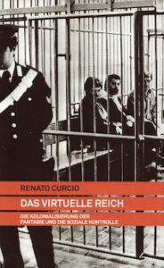 Cover: Die Kolonialisierung der vernetzten Welt