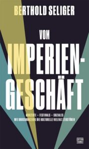 Cover: Hier ist die Kulturindustrie als Imperiengeschäft