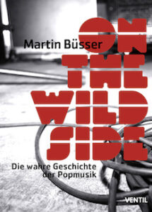 Cover: Von der wilden Seite der Geschichte